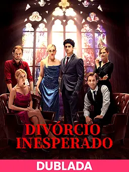(DOBLADA) Divorcio inesperado