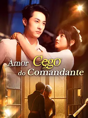 El amor ciego del comandante